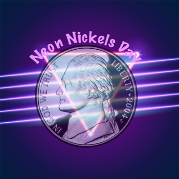 Neon Nickels Day